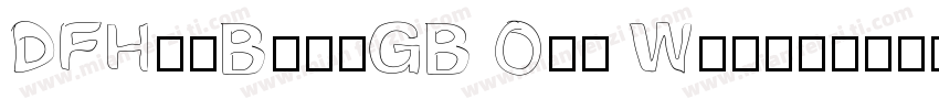 DFHaiBao-GB Otf W12字体转换